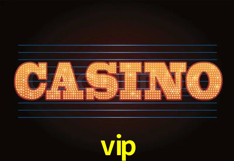 Casino VIP vip